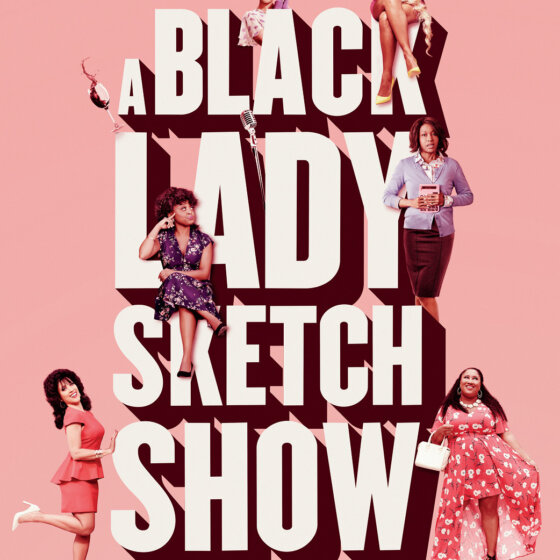 Black Lady Sketch Show