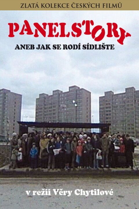 Panelstory aneb Jak se rodí sídliště