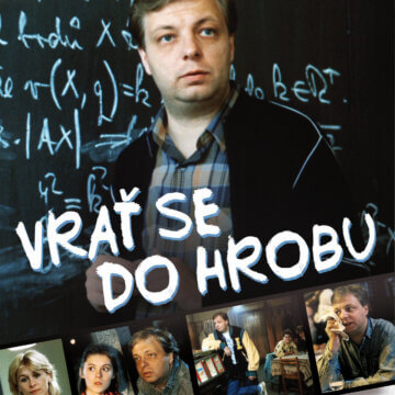 Vrať se do hrobu!