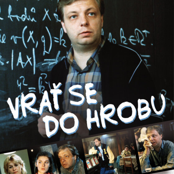 Vrať se do hrobu!