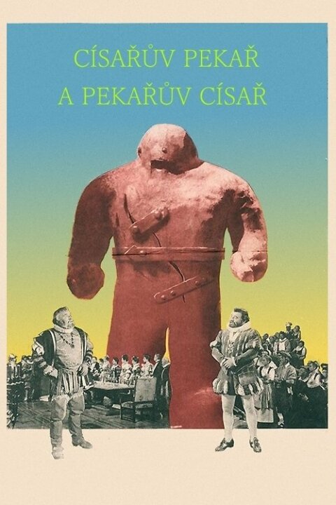 Císařův pekař, Pekařův císař