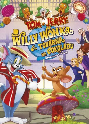 Tom a Jerry: Willy Wonka a továrna na čokoládu