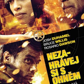 Nezahrávej si s ohněm