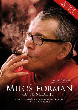 Miloš Forman: Co tě nezabije…