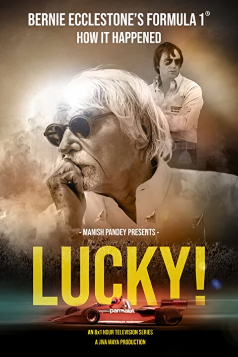 Lucky! – Bernie Ecclestone a historie Formule-1