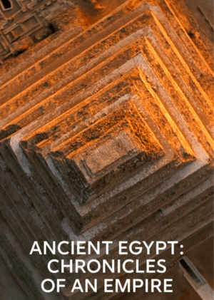 Starověký Egypt: Kroniky říše