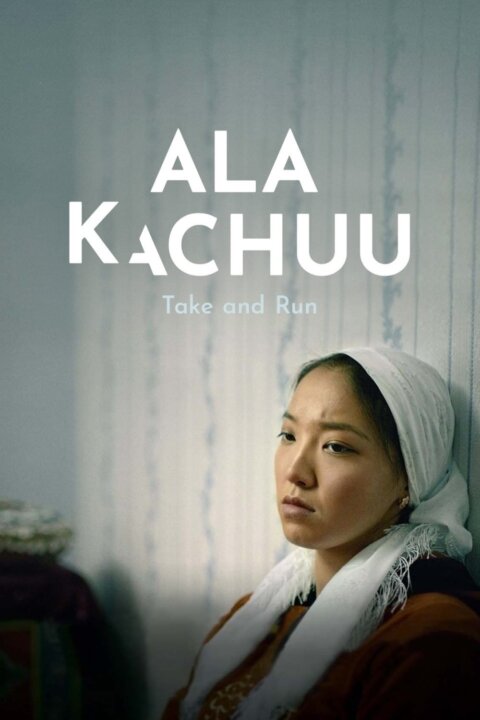 Ala Kachuu – Vezmi a utíkej