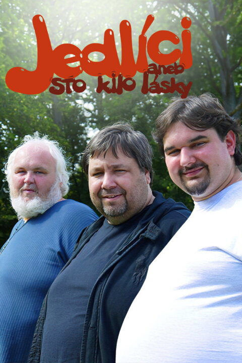 Jedlíci aneb Sto kilo lásky