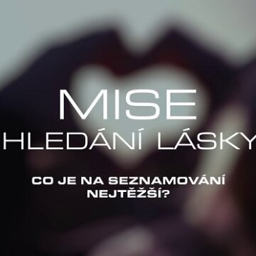 Mise hledání lásky