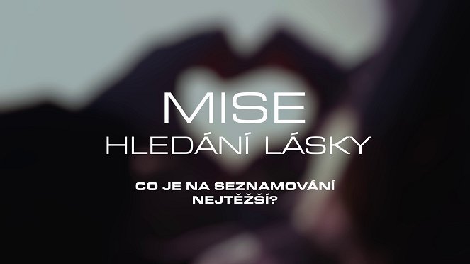 Mise hledání lásky