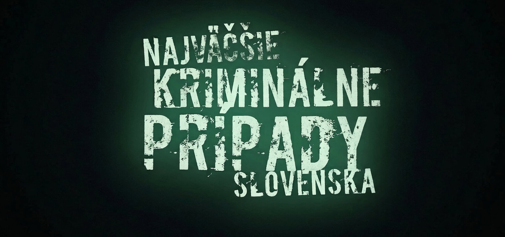 Najväčšie kriminálne prípady Slovenska