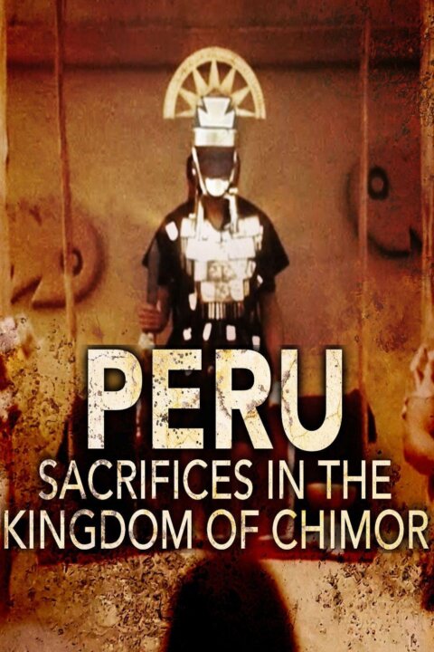 Peru: Oběti v království Chimor
