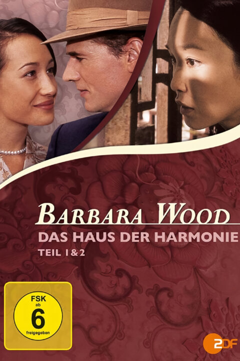 Barbara Wood: Dům harmonie