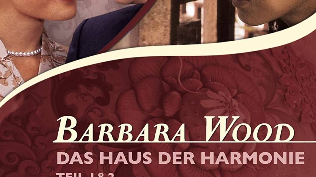Barbara Wood: Dům harmonie