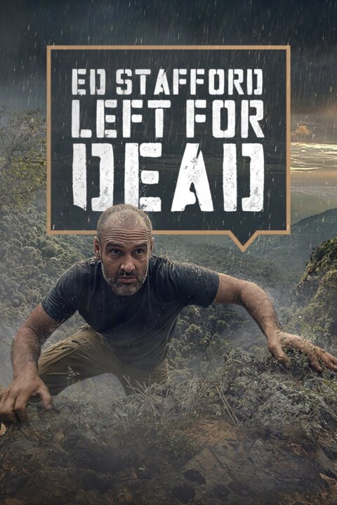 Ed Stafford: ponechán svému osudu