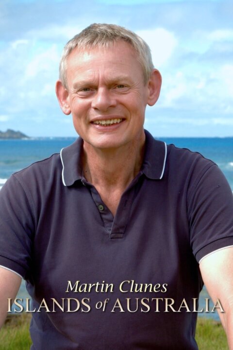 Martin Clunes: Ostrovy Austrálie