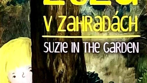 Zuza v zahradách