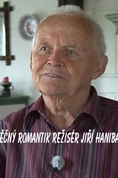 Věčný romantik režisér Jiří Hanibal