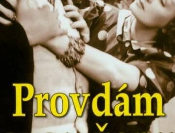 Provdám svou ženu