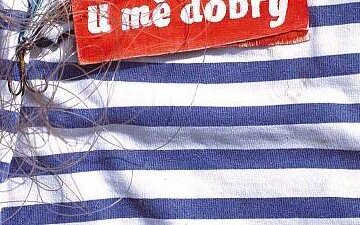 U mě dobrý