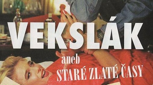 Vekslák aneb Staré zlaté časy