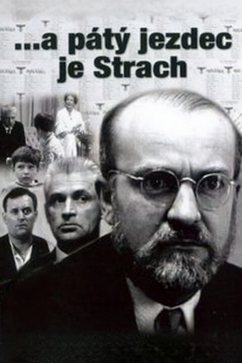 …a pátý jezdec je Strach