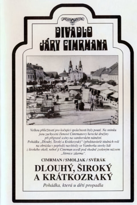 Dlouhý, Široký a Krátkozraký