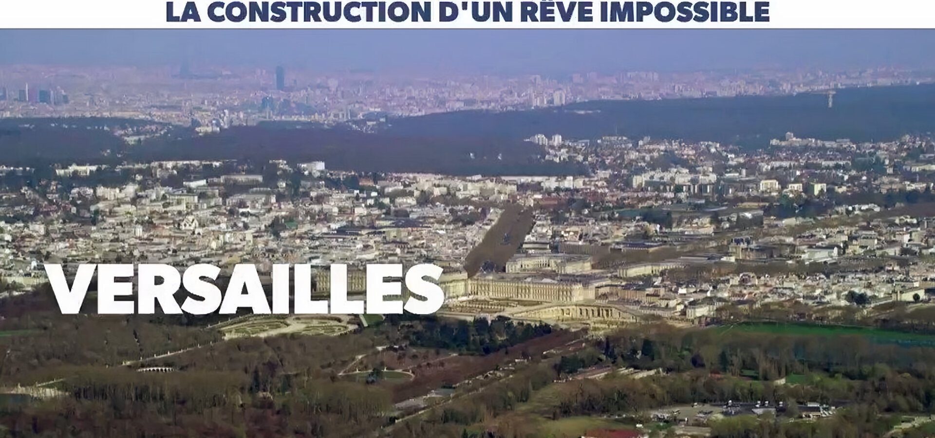 Versailles: Uskutečněný sen