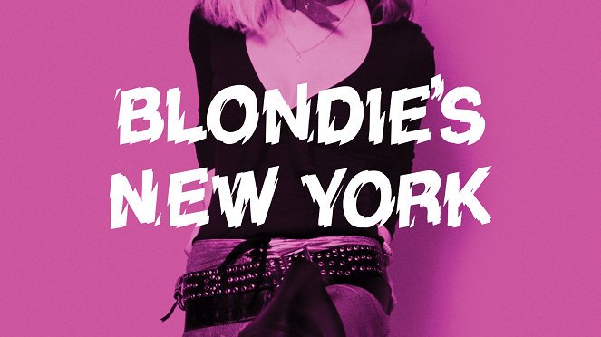 Blondie, legenda z New Yorku
