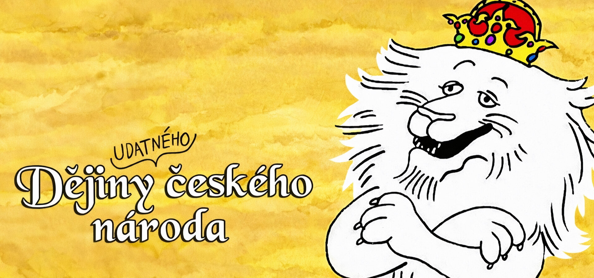 Dějiny udatného českého národa