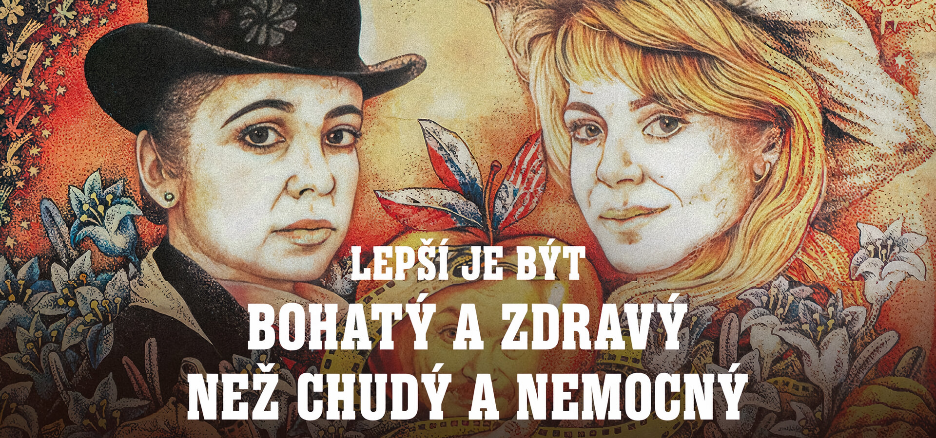 Lepší je být bohatý a zdravý než chudý a nemocný