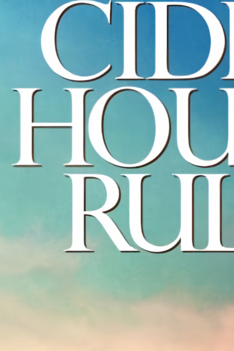 THE CIDER HOUSE RULES