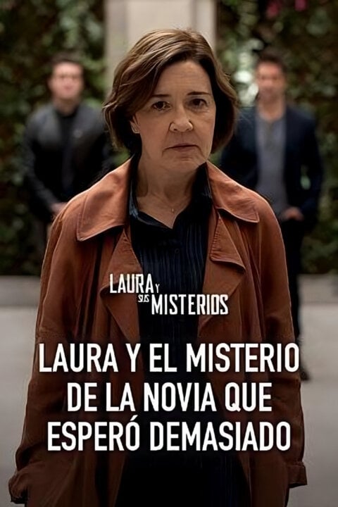 Laura a tajomstvo nevesty, ktorá čakala pridlho