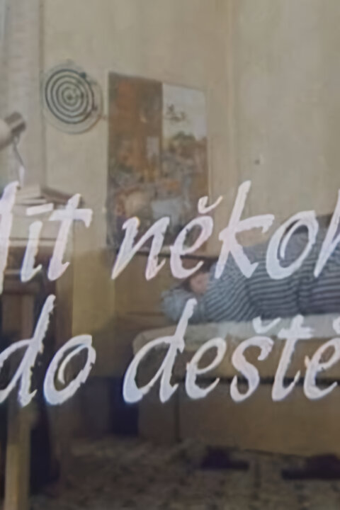 Mít někoho do deště