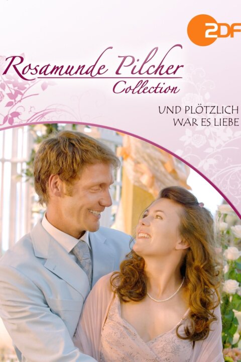 Rosamunde Pilcher: A najednou to byla láska