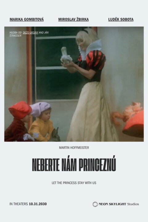 Neberte nám princeznu