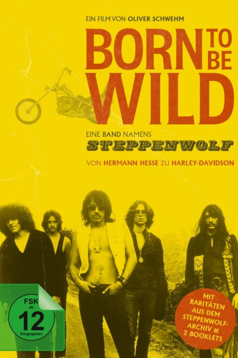 Born to Be Wild: Příběh skupiny Steppenwolf