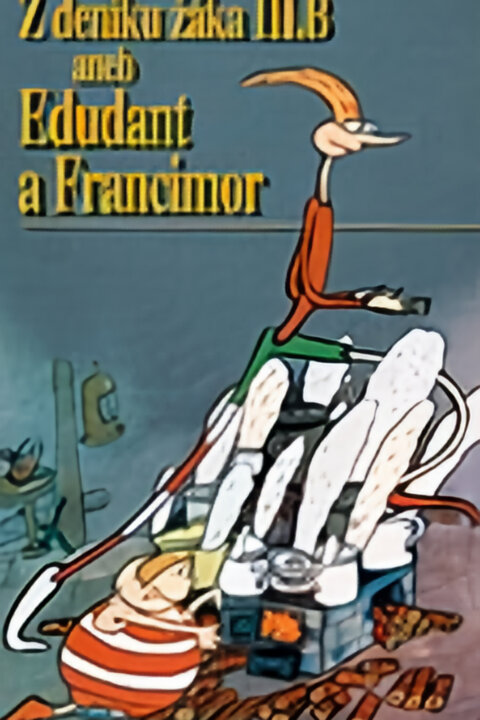 Z deníku žáka III.B aneb Edudant a Francimor