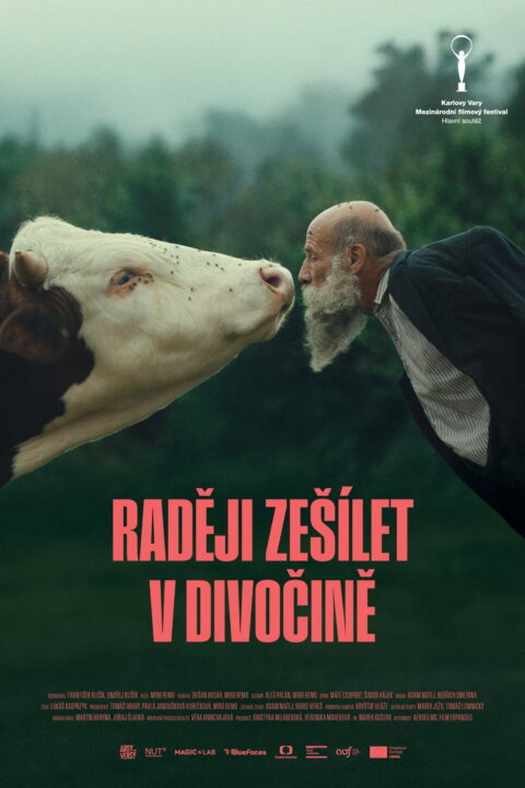 Raději zešílet v divočině