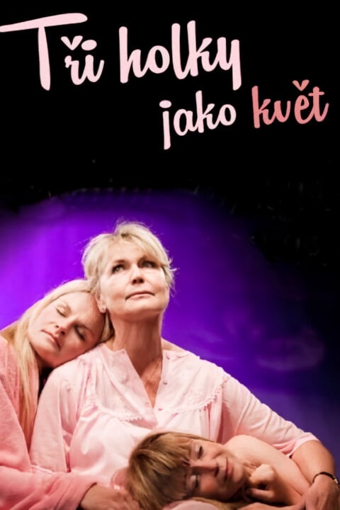 Tři holky jako květ