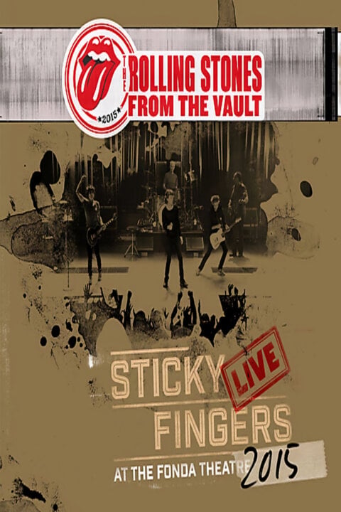 Rolling Stones: Sticky Fingers - Live at the Fonda Theatre