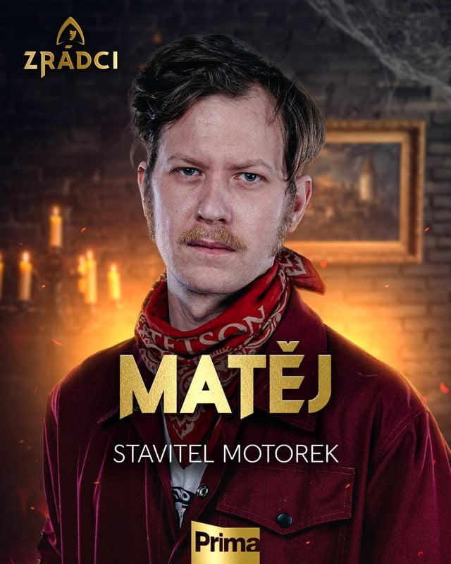 Matěj, hráč Zrádců 3 (2026), stavitel motorek