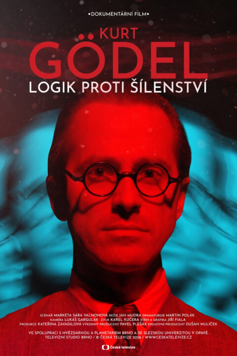 Kurt Gödel - logik proti šílenství