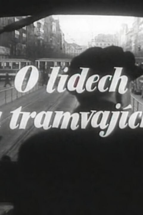 O lidech a tramvajích